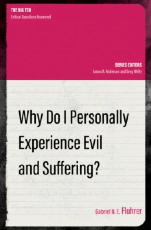 Image of Why Do I Personally Experience Evil and Suffering? Paperback / softback