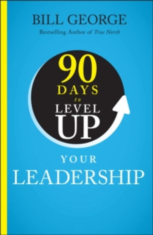 Image of 90 Days to Level Up Your Leadership Hardback