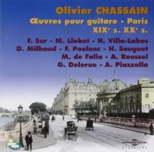 Image of Olivier Chassain Oeuvres Pour Guitare - Paris XIXe S XXe S by Olivier Chassain CD Album