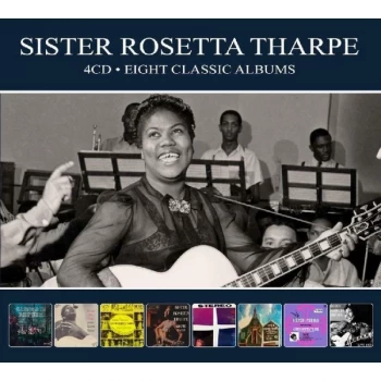 Image of Sister Rosetta Tharpe - Sister Rosetta Tharpe: Eight Classic Albums CD