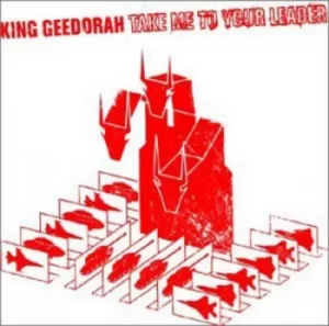Image of Take Me to Your Leader by King Geedorah Vinyl Album