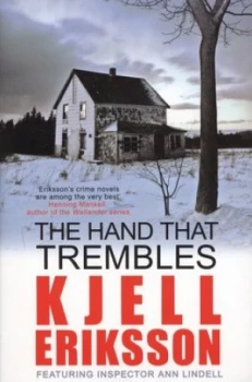 Image of The Hand That Trembles by Kjell Eriksson Paperback
