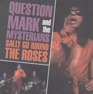 Image of Sally Go Round the Roses by Question Mark and The Mysterians Vinyl Album