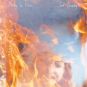 Image of Baby In Vain - See Through Vinyl