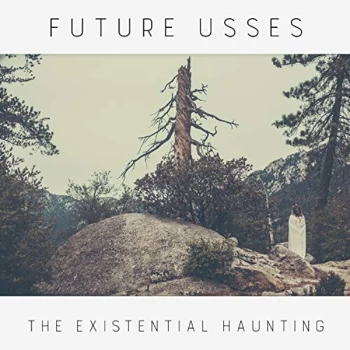 Image of Future Usses - The Existential Haunting CD