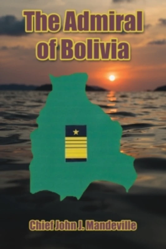 Image of The Admiral of Bolivia Hardback