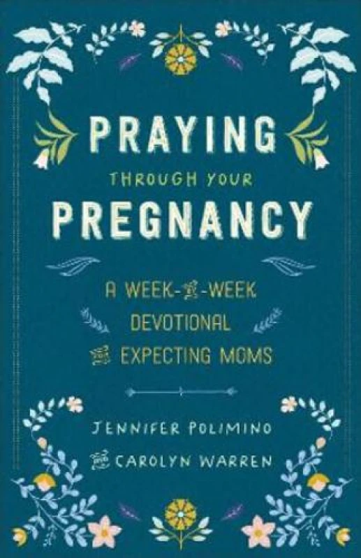 Image of Praying Through Your Pregnancy. Paperback. By Jennifer Polimino, Carolyn Warren Books