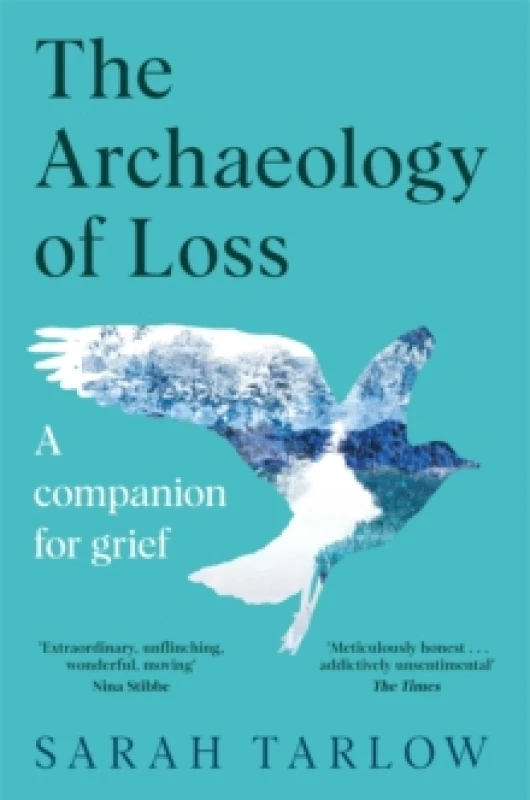 Image of The Archaeology of Loss : A companion for grief Paperback / softback