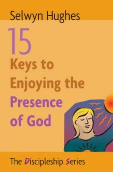 Image of 15 Keys to Enjoying the Presence of God Paperback