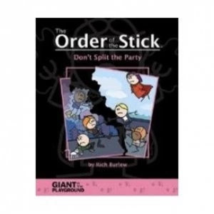 Image of Order of the Stick Volume 4 Don't Split The Party