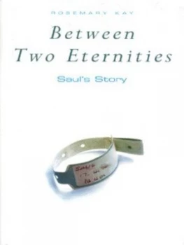 Image of Between Two Eternities by Rosemary Kay Hardback