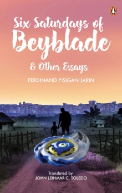 Image of Six Saturdays of Beyblade and Other Essays Paperback / softback