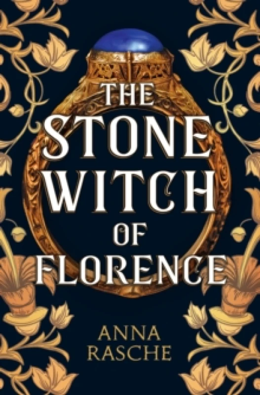 Image of The Stone Witch of Florence : 'Perfect for lovers of witchy fantasy' Historical Novel Society Hardback