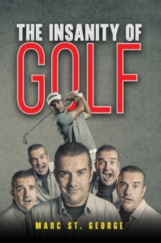 Image of The Insanity of Golf Hardback
