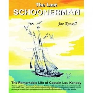 Image of The Last Schoonerman by Joe Russell Book