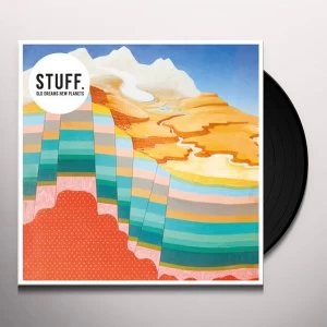 Image of STUFF. - Old Dreams New Planets Vinyl