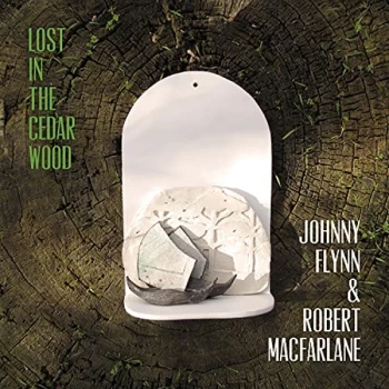 Image of Johnny Flynn & Robert MacFarlane - Lost in the Cedar Wood CD