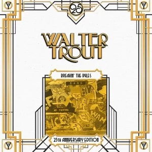 Image of Walter Trout - Breakin The Rules - 25Th Anniversary Series Lp 5 Vinyl