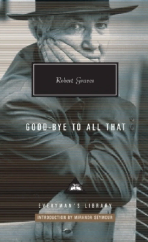 Image of Goodbye to all that Hardback