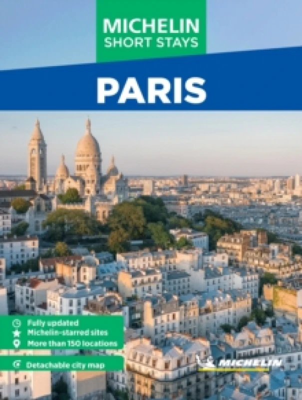 Image of Michelin Travel Guides Short Stays: Paris : Fully Updated and Includes Detachable Map Paperback / softback