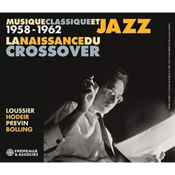 Image of Musique Classique Et Jazz 1958 - Musique Classique Et Jazz 1958-1962 CD