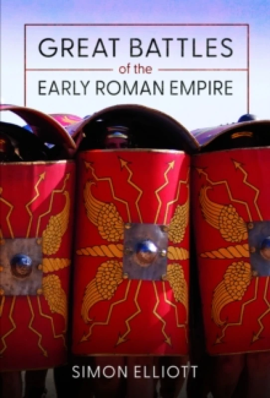 Image of Great Battles of the Early Roman Empire Hardback