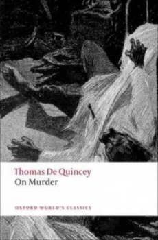 Image of On Murder by Thomas De Quincey Paperback