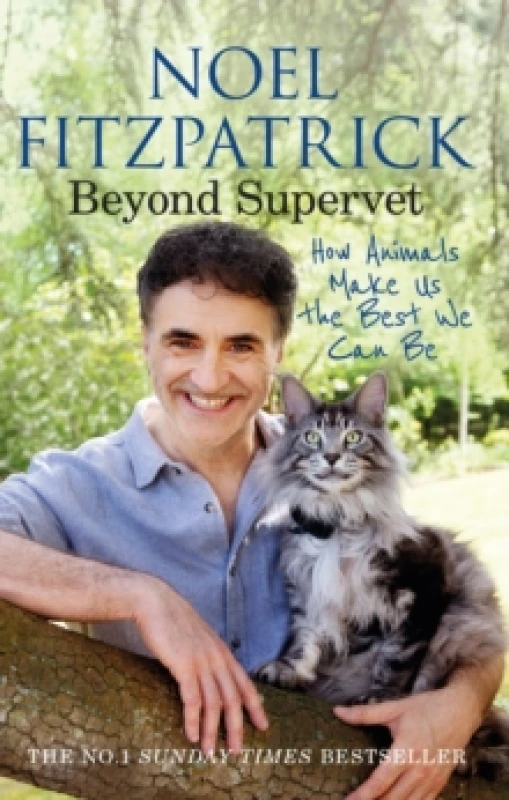 Image of Beyond Supervet: How Animals Make Us The Best We Can Be : An inspiring gift for animal lovers Paperback / softback