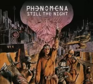 Image of Still the Night by Phenomena CD Album