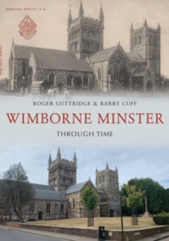 Image of Wimborne Minster Through Time Paperback / softback