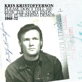 Image of Kris Kristofferson - Please Dont Tell Me How The St CD
