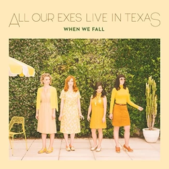 Image of All Our Exes Live In Texas - When We Fall CD