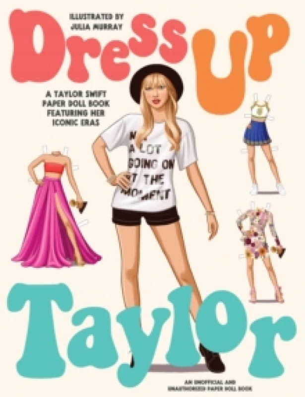 Image of Dress Up Taylor : A Taylor Swift paper doll book featuring her iconic eras Paperback / softback