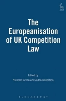 Image of The Europeanisation of UK Competition Law by Nicholas Green Paperback