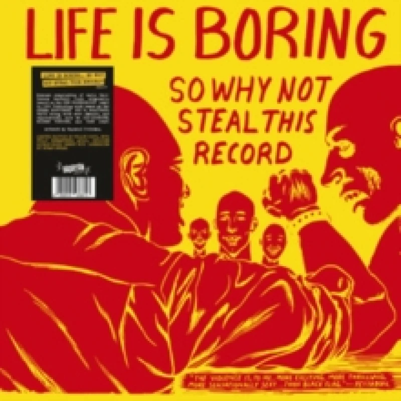 Image of Life Is Boring So Why Not Steal This Record? Vinyl