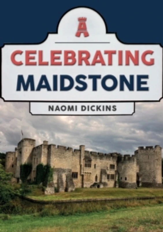 Image of Celebrating Maidstone Paperback / softback