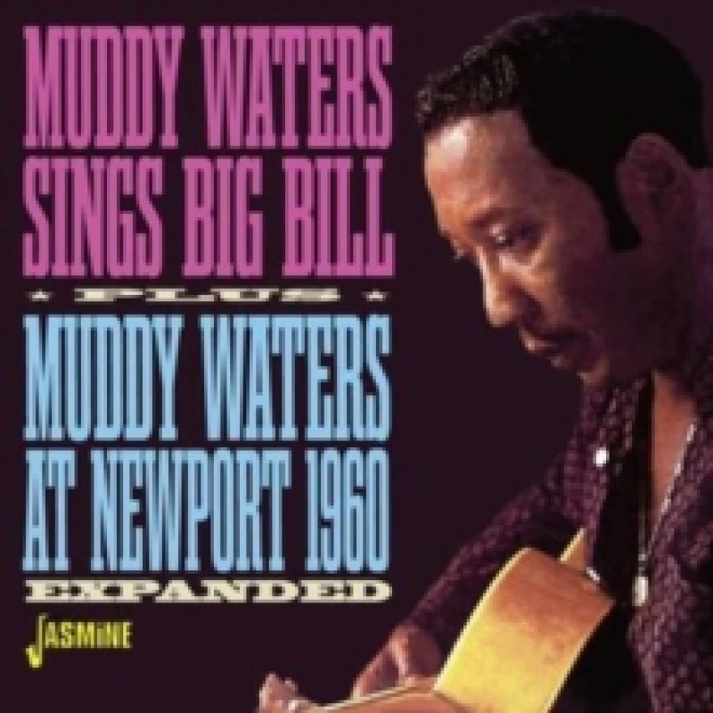 Image of Sings Big Bill/Muddy Waters at Newport 1960 (Expanded Edition) CD / Album (Jewel Case)