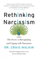 Image of rethinking narcissism the secret to recognizing and coping with narcissists