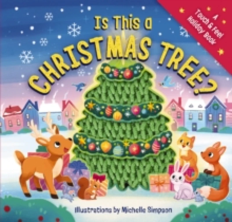 Image of Is This a Christmas Tree? A Holiday Touch-and-Feel Book Board book