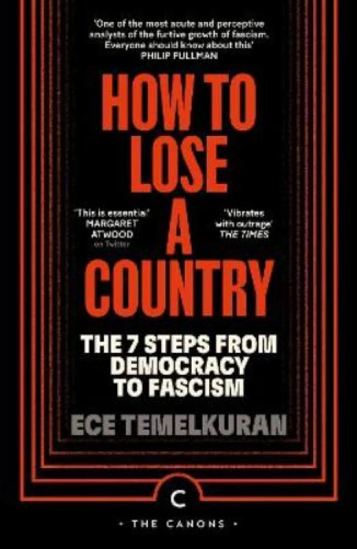 Image of How to Lose a Country : The 7 Steps from Democracy to Fascism Paperback / softback