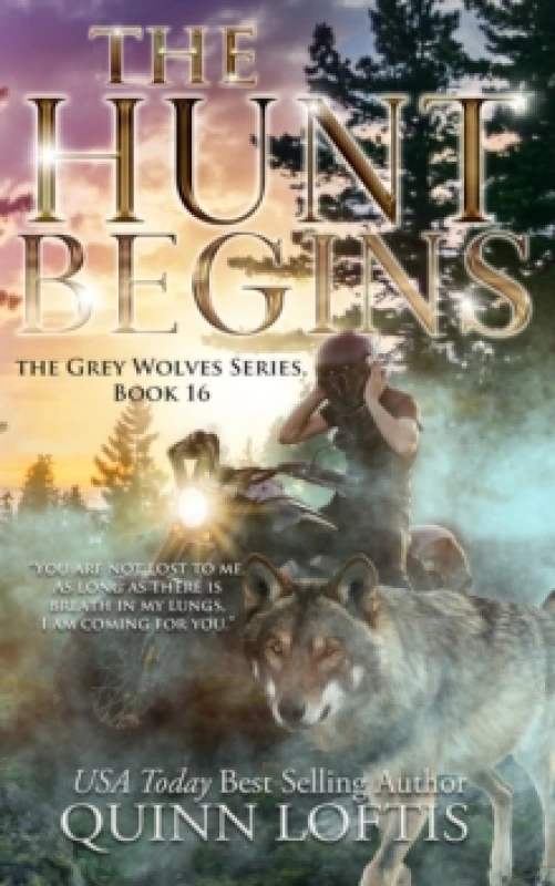 Image of The Hunt Begins : Book 16 of the Grey Wolves Series Paperback / softback