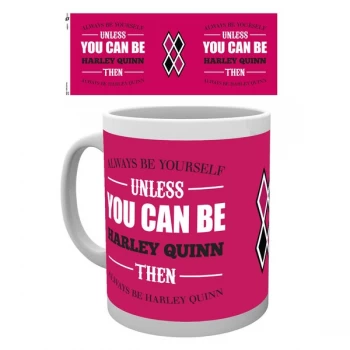 Image of DC Comics - Harley Quinn Be Yourself Mug
