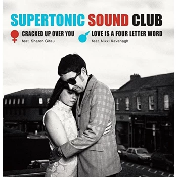 Image of Supertronic Sound Club - CRACKED UP OVER YOU / LOVE IS A FOUR LETTER WORD Vinyl