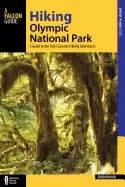 Image of hiking olympic national park a guide to the parks greatest hiking adventure