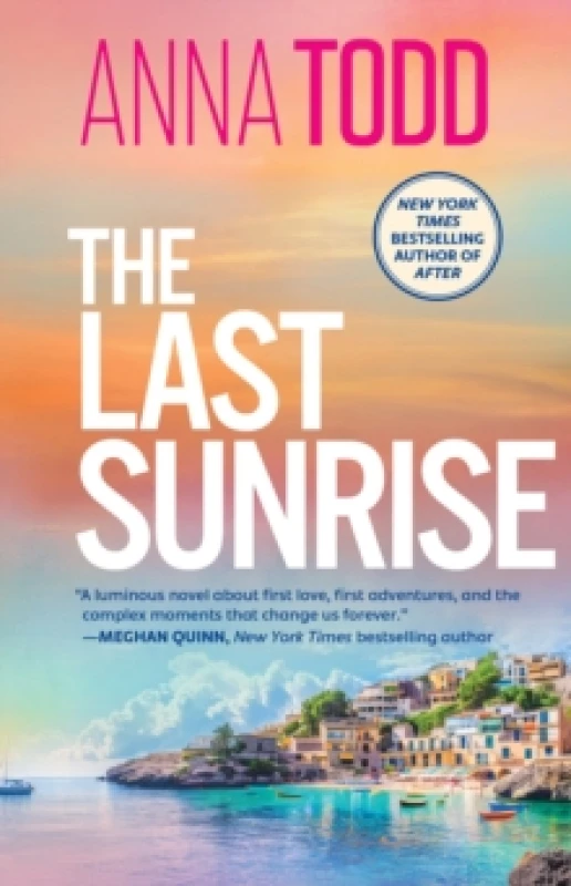 Image of The Last Sunrise : from the international bestseller of the After series comes a brand-new holiday romance Paperback / softback