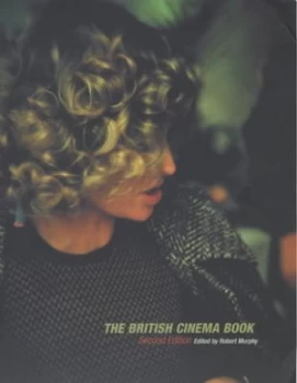 Image of The British Cinema Book by Robert Murphy Paperback