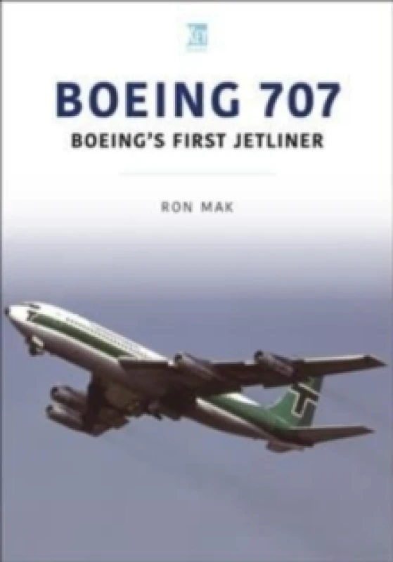 Image of Boeing 707: Boeing's First Jetliner Paperback / softback