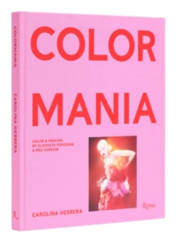 Image of Colormania - Caroline Herrera. Hardback. By Alessandra Codinha Books