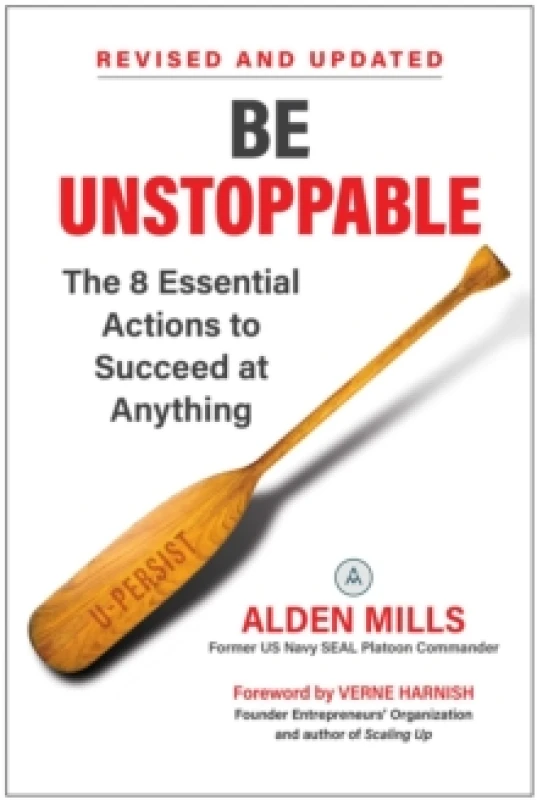 Image of Be Unstoppable : The 8 Essential Actions to Succeed at Anything Hardback