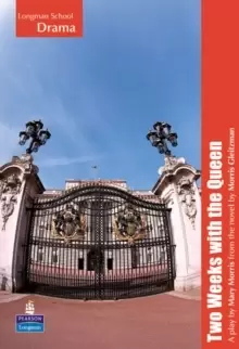 Image of Longman School Drama: Two Weeks with the Queen playscript